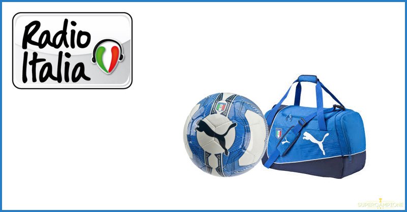 Vinci gratis borsone o pallone della Nazionale di Calcio con Radio Italia Vinci gratis borsone o pallone della Nazionale di Calcio con Radio Italia