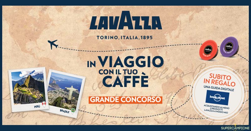 Concorso Lavazza: vinci un viaggio in Brasile o Perù