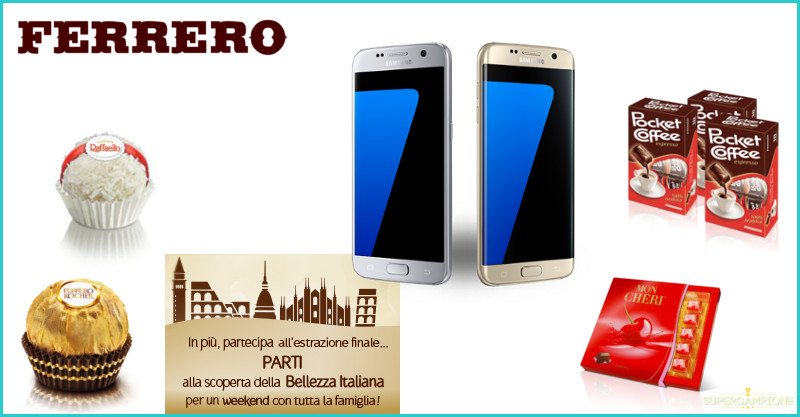 Ferrero: vinci Samsung S7 e buoni viaggio