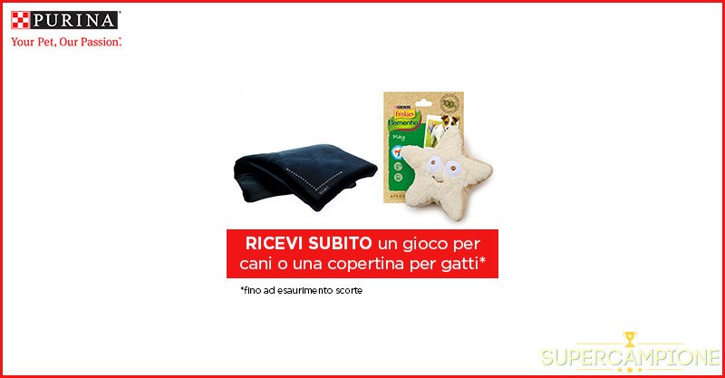 Purina ti regala un omaggio per cane o gatto Purina ti regala un omaggio per cane o gatto