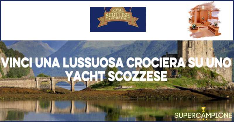 Vinci gratis una crociera di lusso in Scozia Vinci gratis una crociera di lusso in Scozia