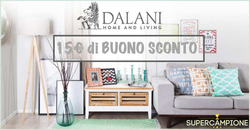 Dalani: buono sconto da 15€ Dalani: buono sconto da 15€