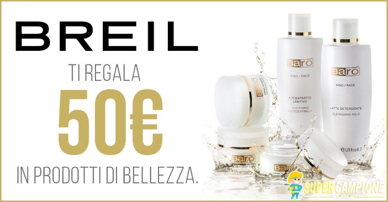 Breil ti regala la bellezza Breil ti regala la bellezza