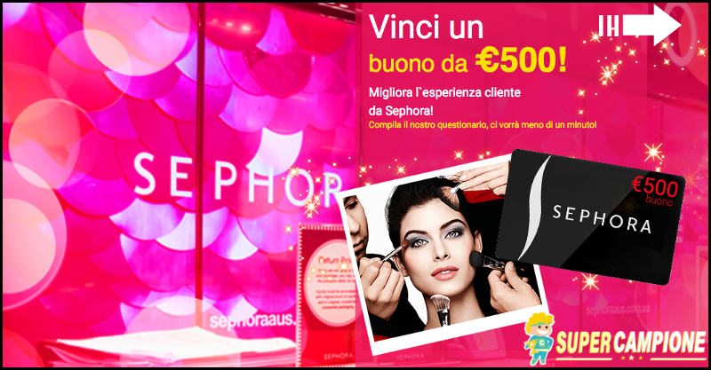 Vinci gratis un buono Sephora da 500€