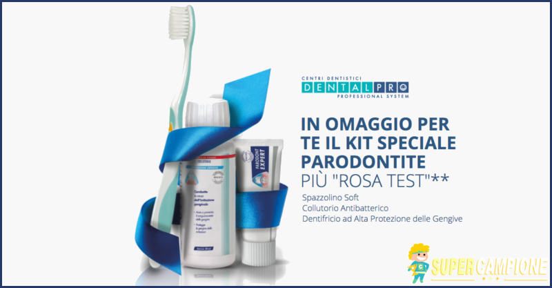 Supercampione - DentalPro: campioni omaggio kit dentale e rosa test