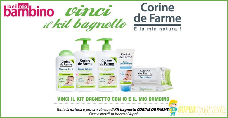 Vinci gratis il kit bagnetto bimbi Corine de Farme Vinci gratis il kit bagnetto bimbi Corine de Farme