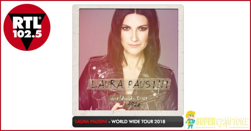 RTL: vinci gratis 2 biglietti per un concerto di Laura Pausini