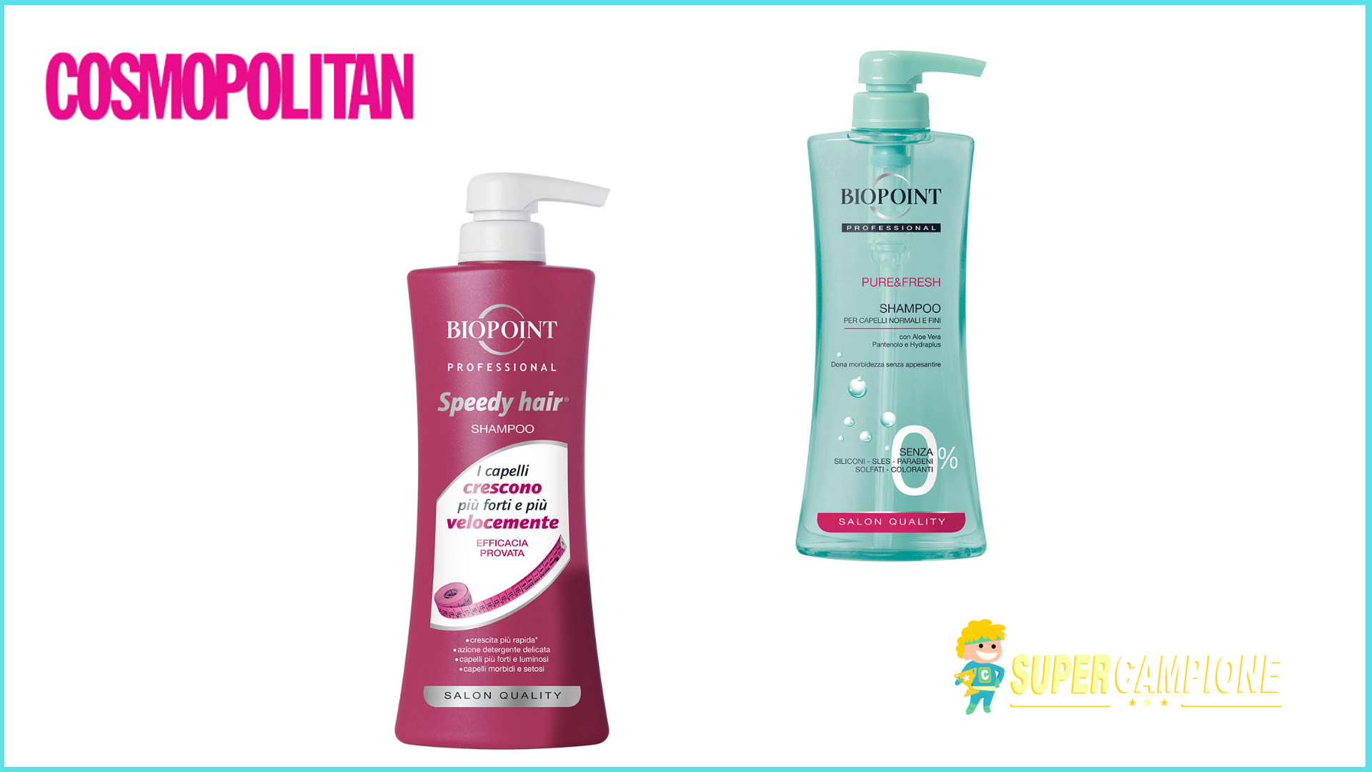 Campione Shampoo Biopoint con Cosmopolitan Campione Shampoo Biopoint con Cosmopolitan