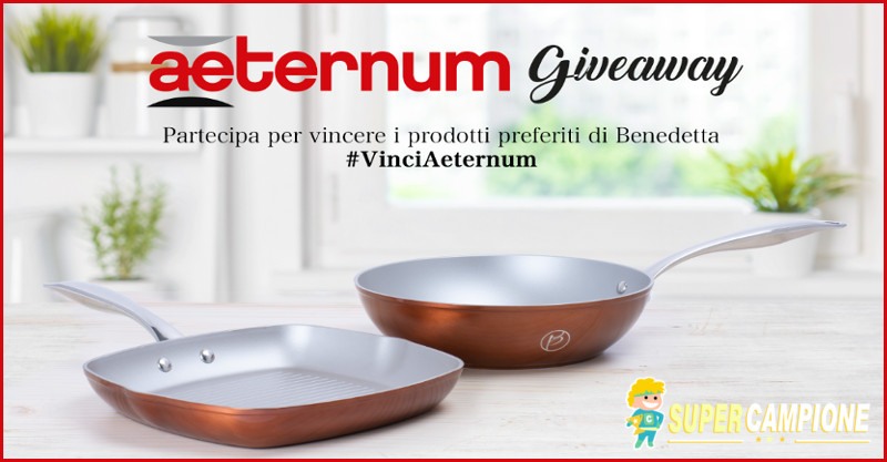 Vinci gratis un prodotto Aeternum Vinci gratis un prodotto Aeternum
