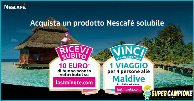 Nescafè: ricevi buono da 10€ Lastminute e vinci le Maldive