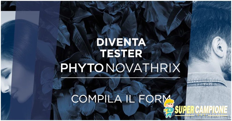 Diventa tester Phytonovathrix Diventa tester Phytonovathrix