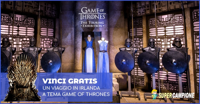 Vinci gratis viaggio in Irlanda Game of Thrones