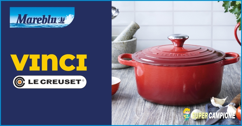 Mareblu: vinci le Creuset