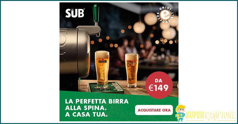 The Sub: promo spinatore birra Heineken