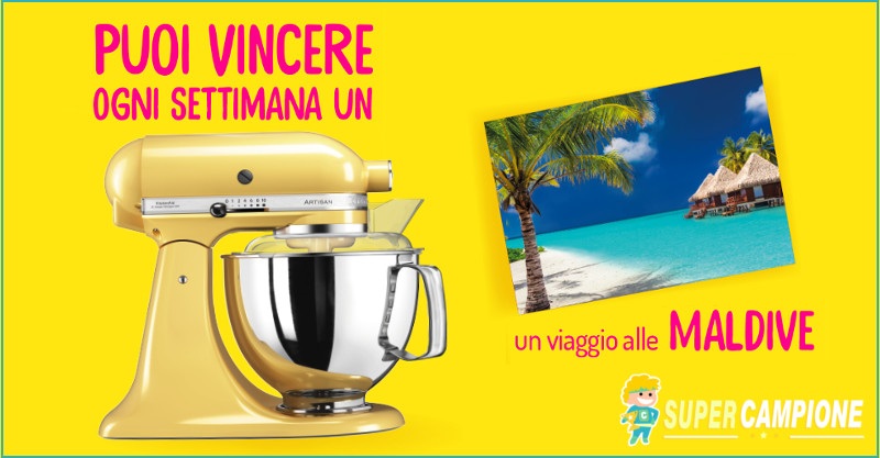 Vinci subito KitchenAid o un viaggio alle Maldive