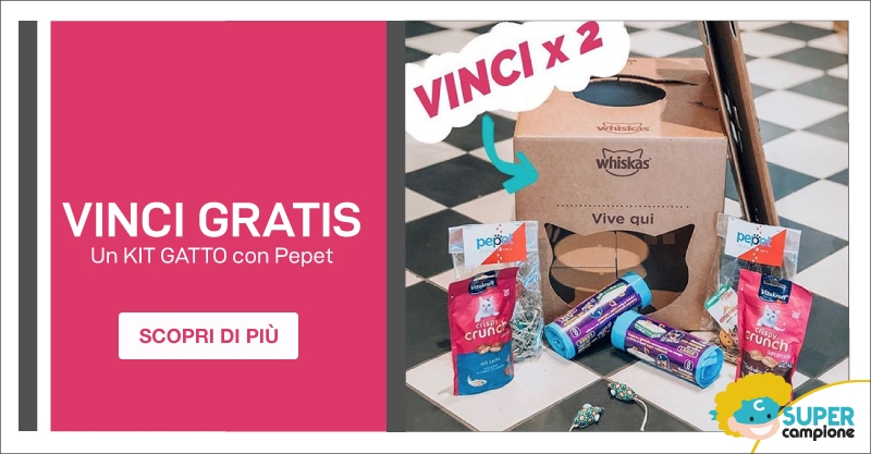 Vinci un Kit gatto con Pepet Vinci un Kit gatto con Pepet
