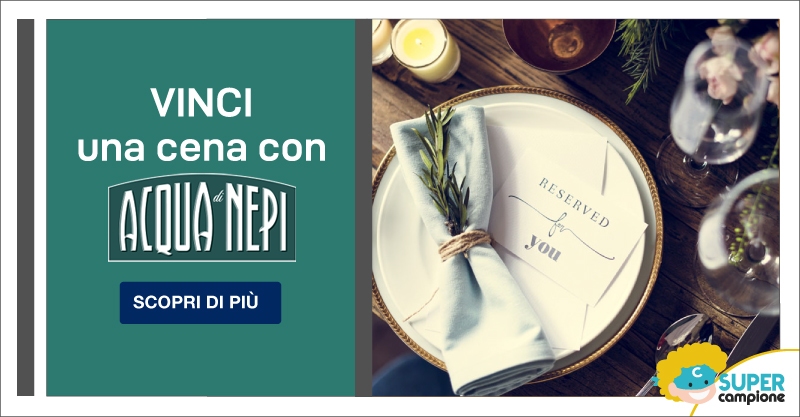 Vinci gratis una cena con Acqua di Nepi