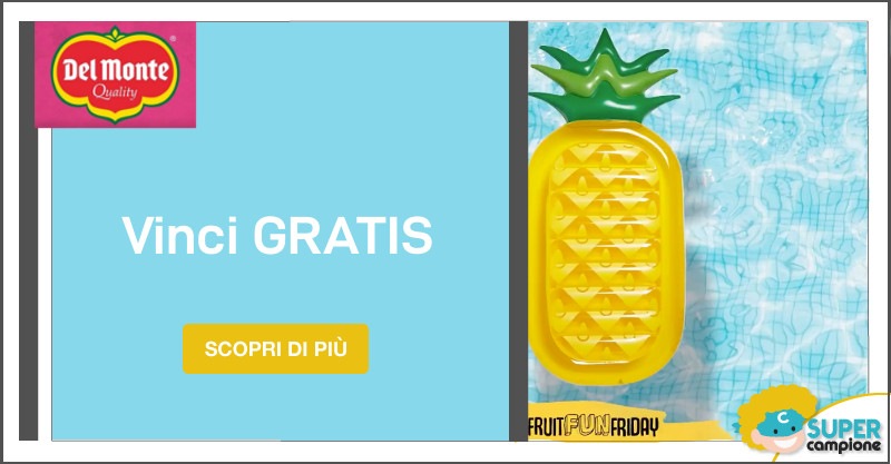 Vinci gratis un materassino gonfiabile a forma di ananas Del Monte