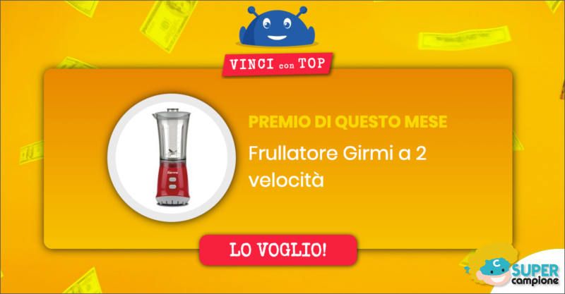 MondoTop: vinci gratis un frullatore Girmi