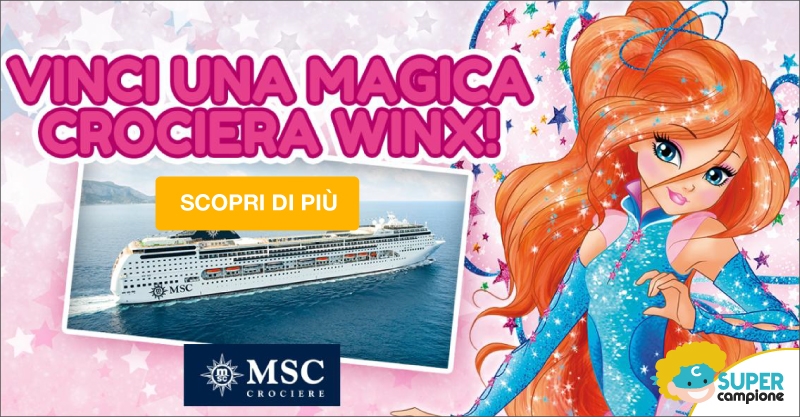 Vinci una crociera MSC con Winxclub! Vinci una crociera MSC con Winxclub!