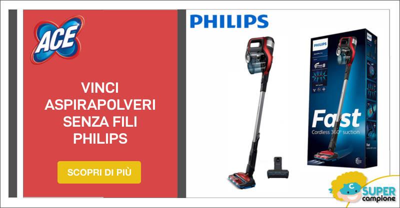 Ace: vinci aspirapolvere senza fili Philips Ace: vinci aspirapolvere senza fili Philips