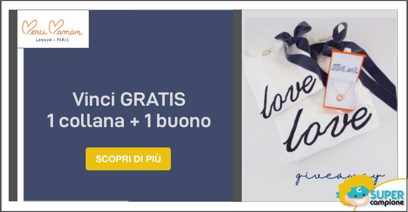 Vinci gratis 1 collana + 1 buono su Merci Maman Vinci gratis 1 collana + 1 buono su Merci Maman
