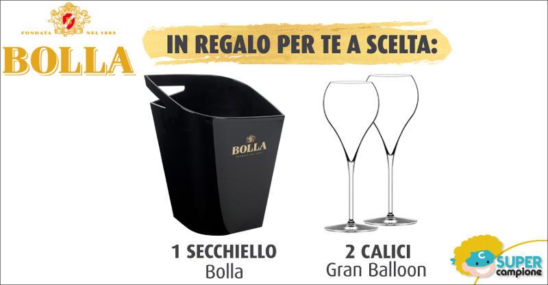 Bolla: ricevi gratis secchiello o 2 calici