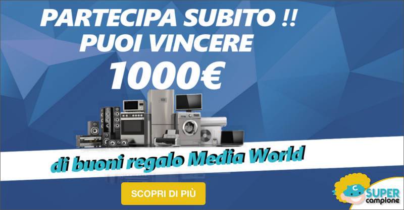 Vinci 1000€ di buoni MediaWorld