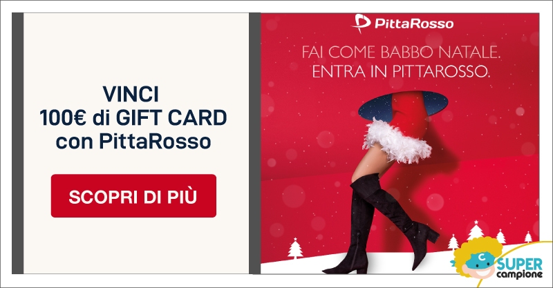 Vinci 100€ di Gift Card con PittaRosso Vinci 100€ di Gift Card con PittaRosso