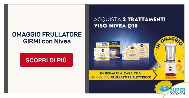 Omaggio frullatore Girmi con Nivea Q10 Omaggio frullatore Girmi con Nivea Q10