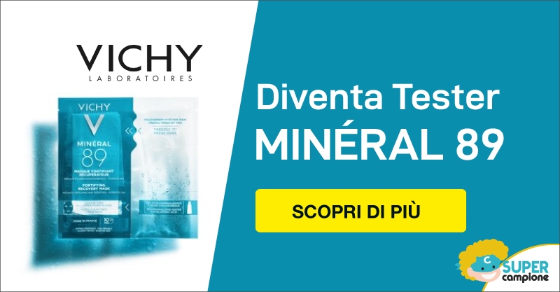 Diventa tester di Vichy Minéral 89 Diventa tester di Vichy Minéral 89