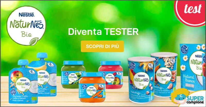 Diventa tester NaturNes Nestlé Diventa tester NaturNes Nestlé
