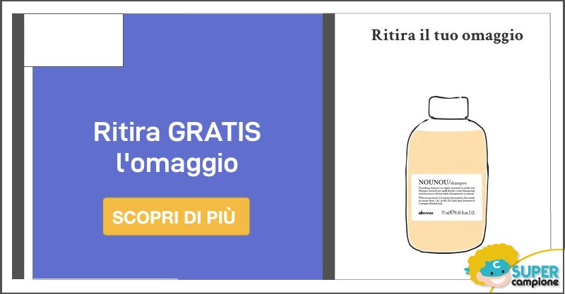 Campioni omaggio shampoo Davines NOUNOU Campioni omaggio shampoo Davines NOUNOU