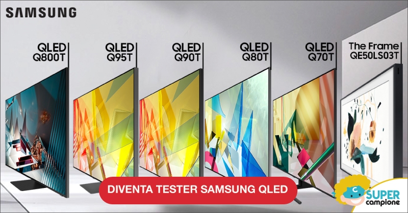 Diventa tester Samsung QLED Diventa tester Samsung QLED