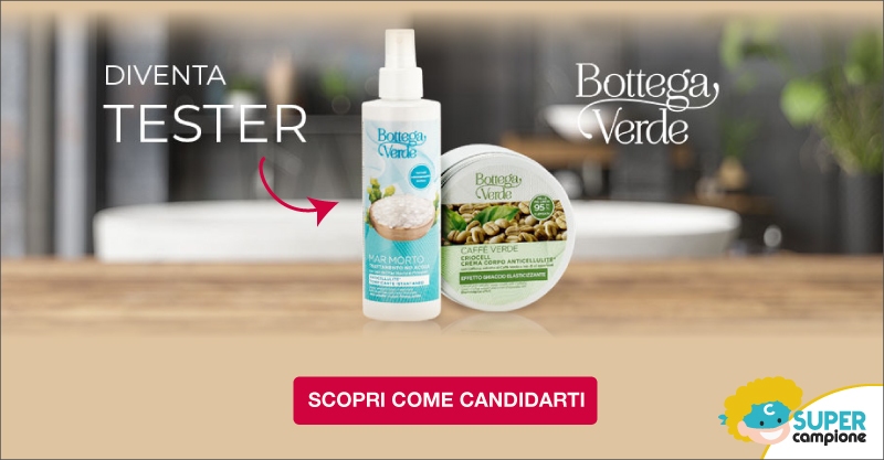 Diventa tester Bottega Verde Diventa tester Bottega Verde