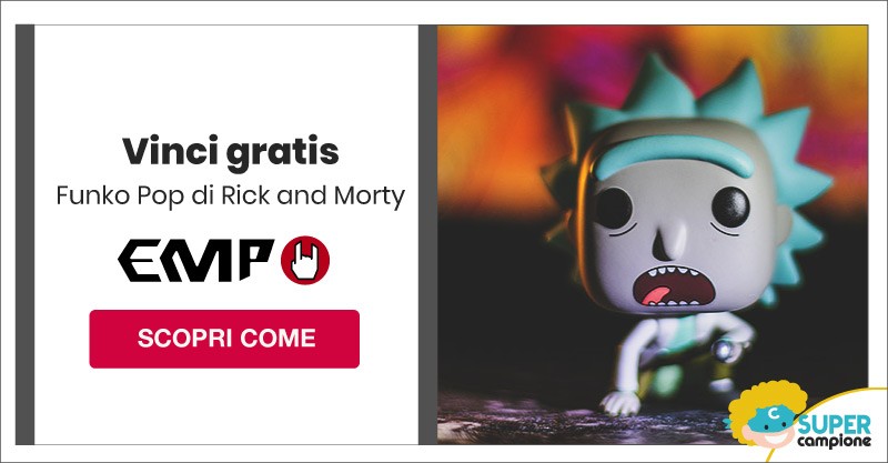 Vinci il Funko Pop di Rick and Morty con EMP Vinci il Funko Pop di Rick and Morty con EMP