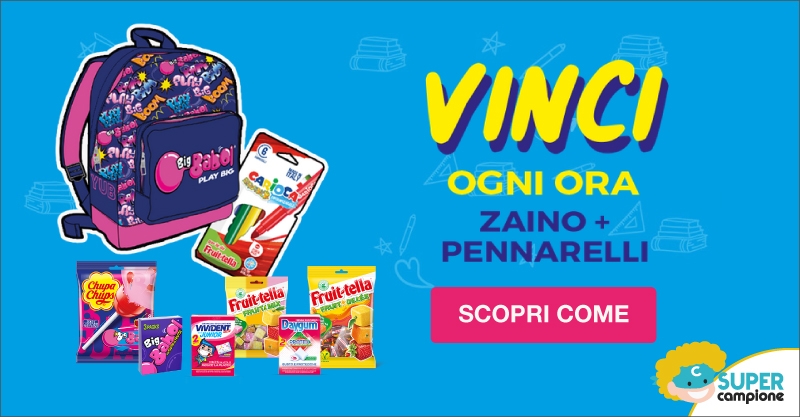 Vinci zaini e pennarelli con con BigBabol & Fruittella