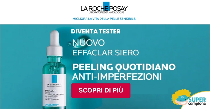 Diventa tester SIERO PEELING ULTRA CONCENTRATO DI LA ROCHE POSAY Diventa tester SIERO PEELING ULTRA CONCENTRATO DI LA ROCHE POSAY