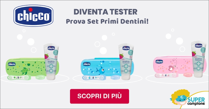 Diventa tester Set primi dentini con Chicco