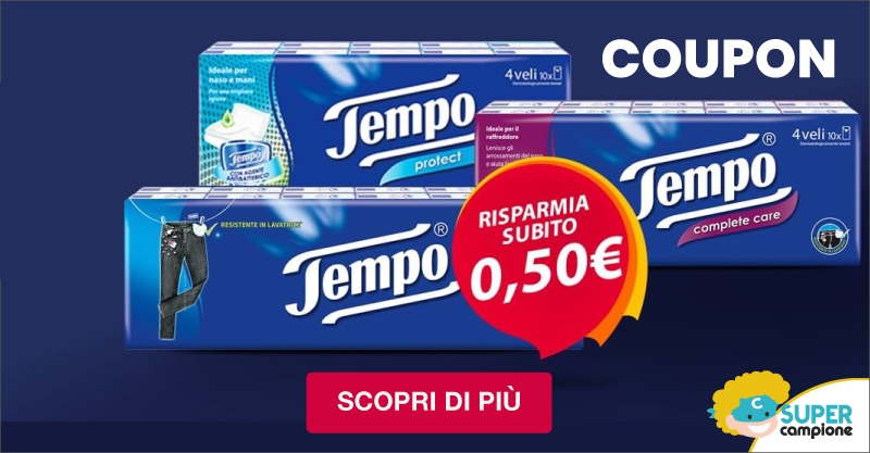 Gratis Buono sconto di €0,50 fazzoletti Tempo Gratis Buono sconto di €0,50 fazzoletti Tempo