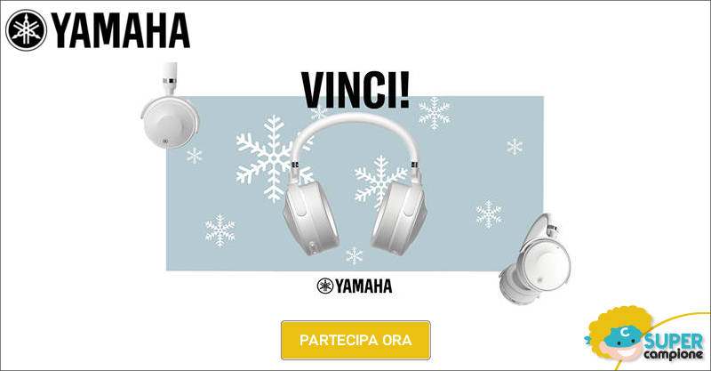 Vinci gratis Cuffie Yamaha YH-E700A