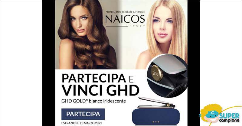 Naicos: vinci gratis piastra GHD Gold Naicos: vinci gratis piastra GHD Gold