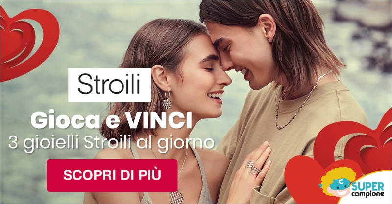 Gioca e vinci 3 gioielli Stroili e un weekend romantico Gioca e vinci 3 gioielli Stroili e un weekend romantico