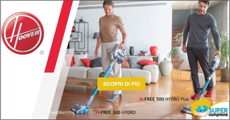 Diventa tester Hoover H-Free Hydro