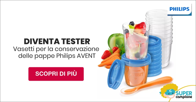 Diventa tester Vasetti per la conservazione delle pappe Philips AVENT Diventa tester Vasetti per la conservazione delle pappe Philips AVENT