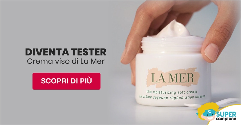 Diventa tester Crema viso La Mer