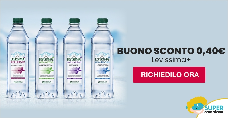 GRATIS Buono sconto da 0,40€ Levissima+ GRATIS Buono sconto da 0,40€ Levissima+