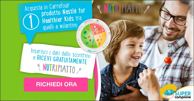 Ricevi GRATIS Nutripiatto con Nestlè Ricevi GRATIS Nutripiatto con Nestlè