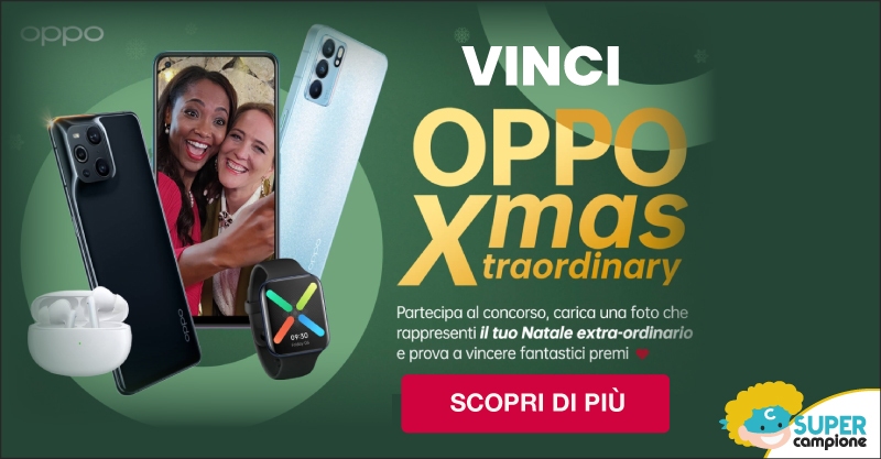 Vinci smartphone OPPO e tanto altro Vinci smartphone OPPO e tanto altro