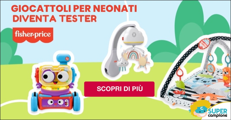 Diventa tester giocattoli per neonati Fisher Price Diventa tester giocattoli per neonati Fisher Price